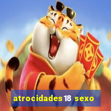 atrocidades18 sexo